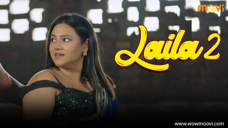 Laila 2 | Season 01 | Episode 04